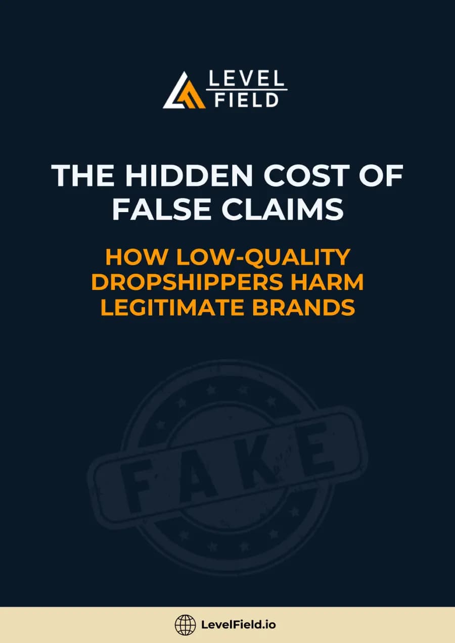 The Hidden Cost of False Claims: How Low-Quality Dropshippers Harm Legitimate Brands